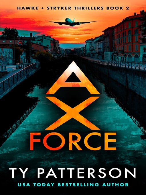 Title details for Ax Force by Ty Patterson - Available